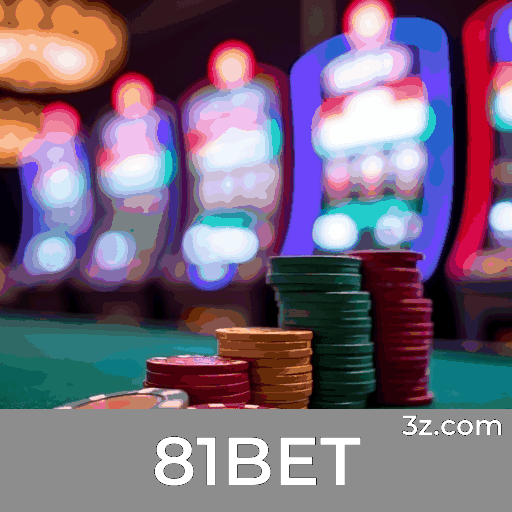 81BET: Sua Casa de Apostas Esportivas Especializada em Brasil